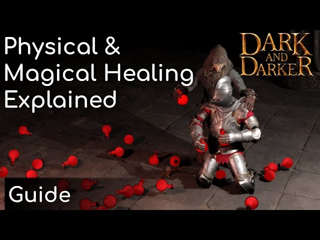 dark and darker physical healing