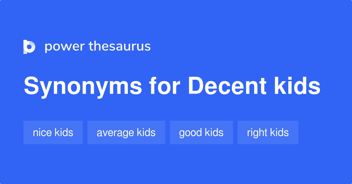 decent thesaurus