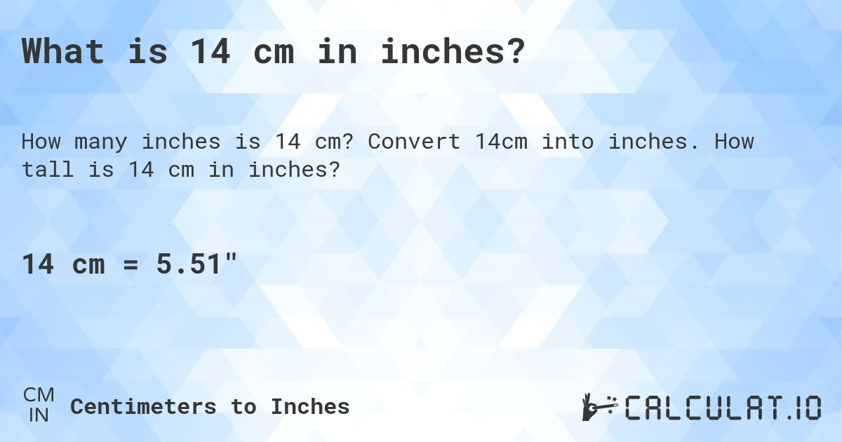 convert 14 cm to inches