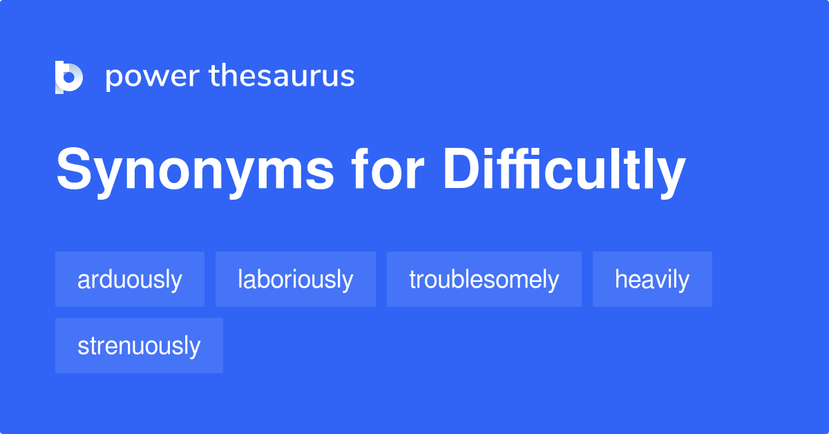 difficultly synonym