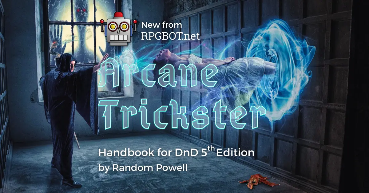 dnd 5e arcane trickster guide