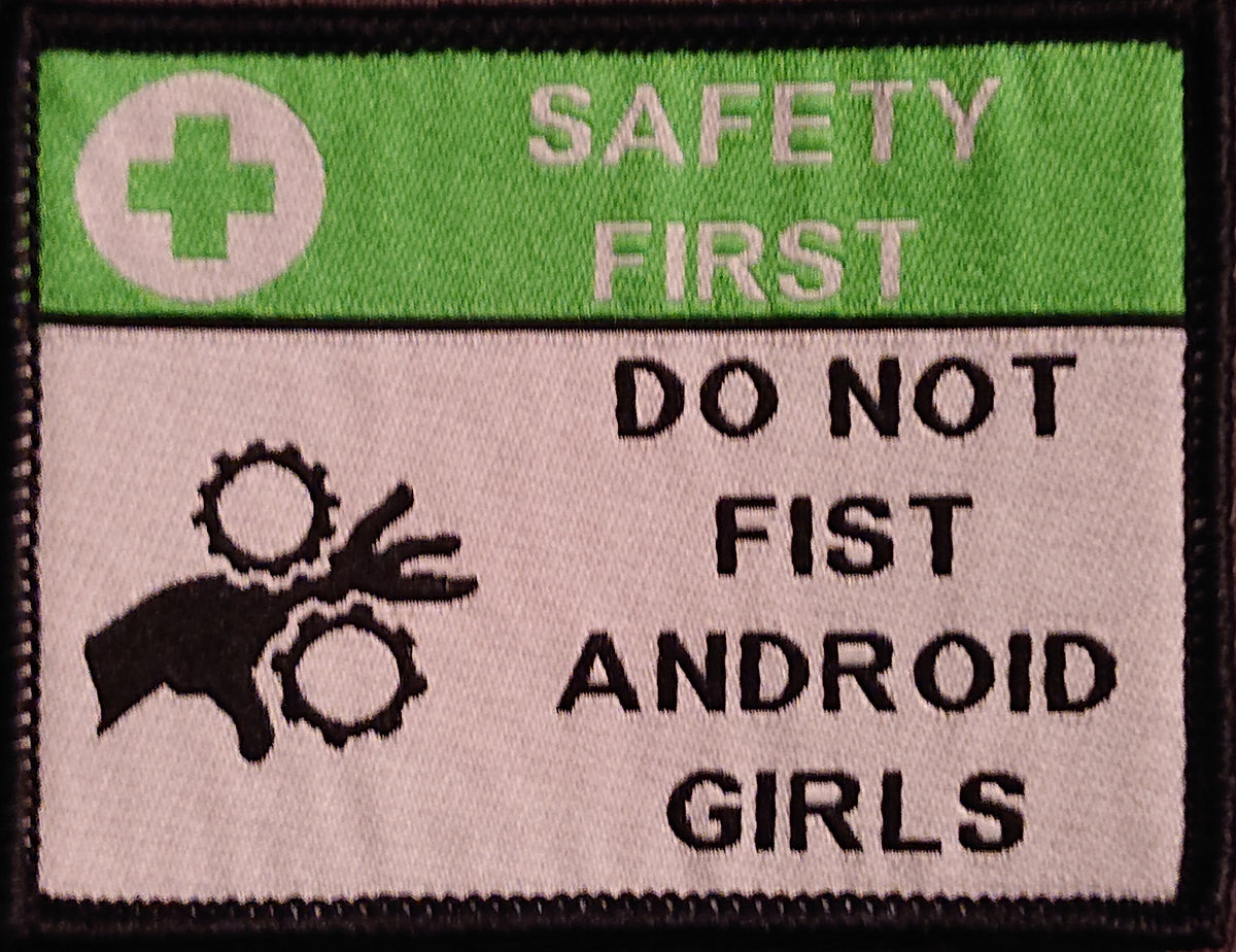 do not fist androids