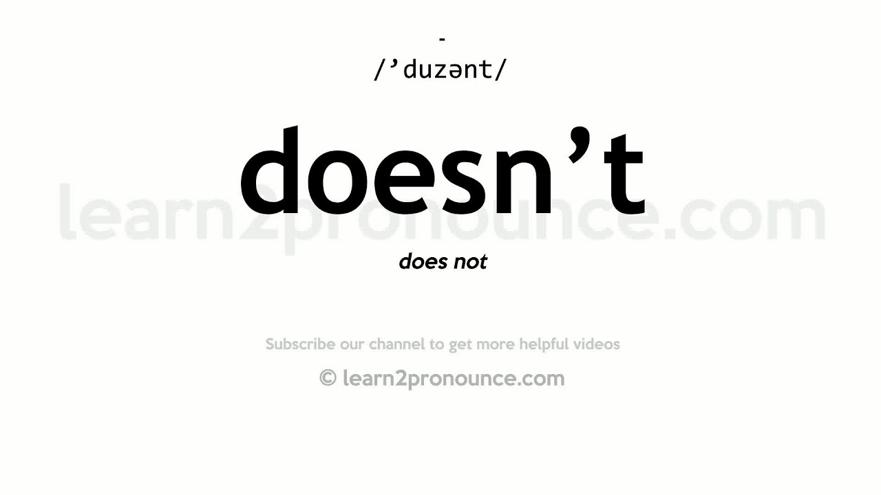 doesn t pronunciation