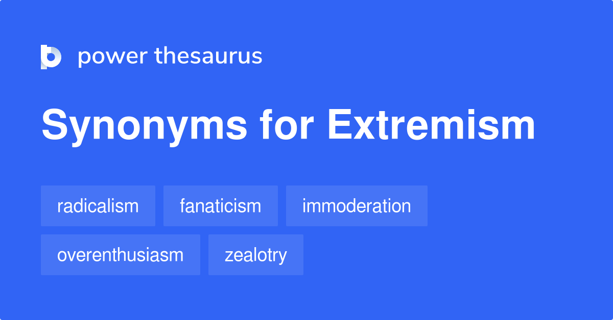 extremist synonym