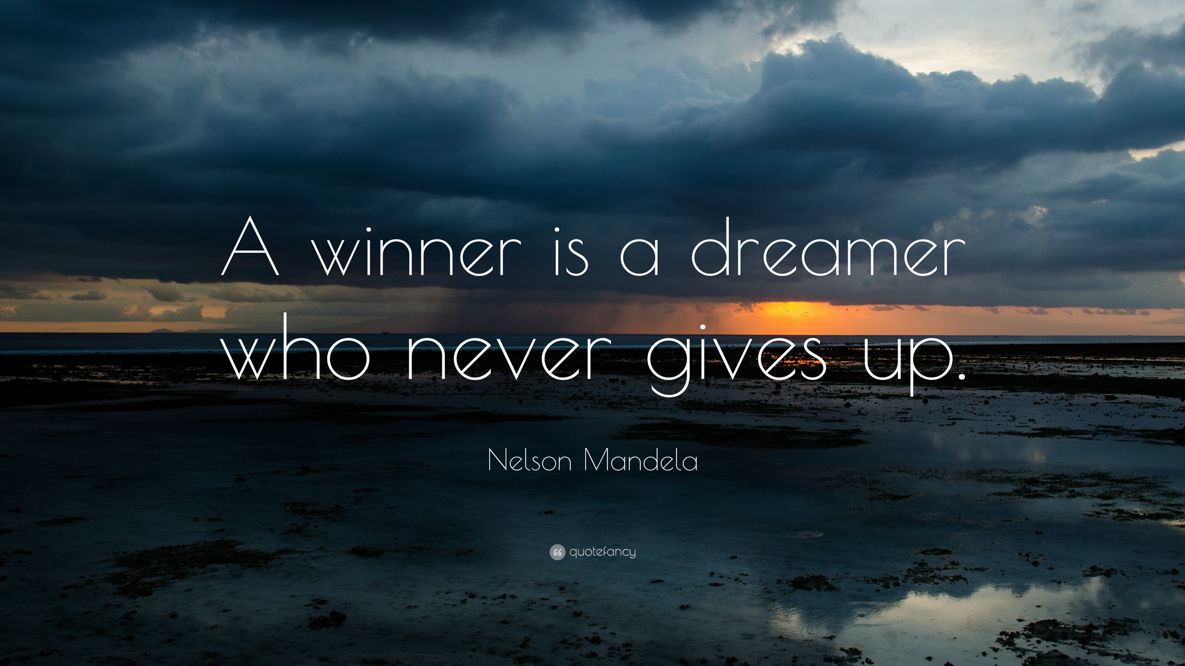 a winner is a dreamer who never gives up