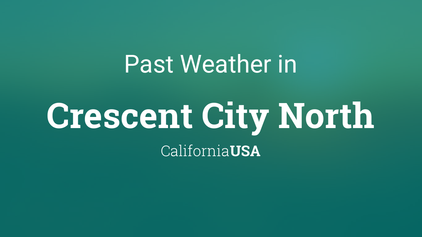 weather crescent city ca 10 day