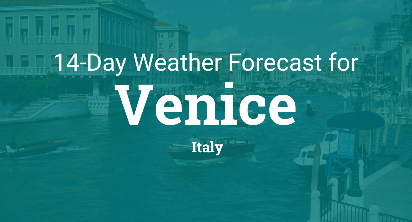 weather venice italy 10 day forecast