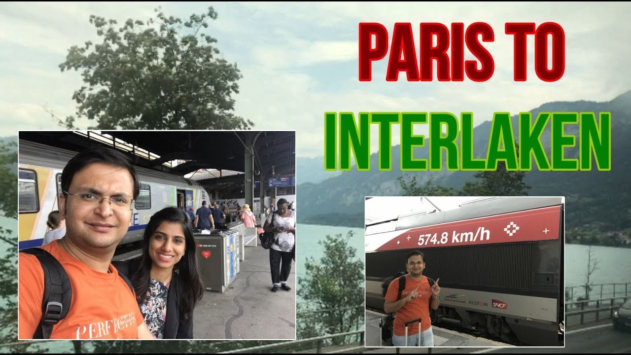 paris to interlaken train