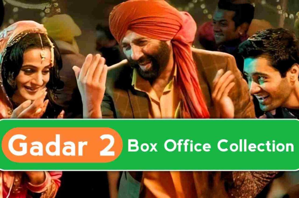 gadar 2 movie worldwide collection