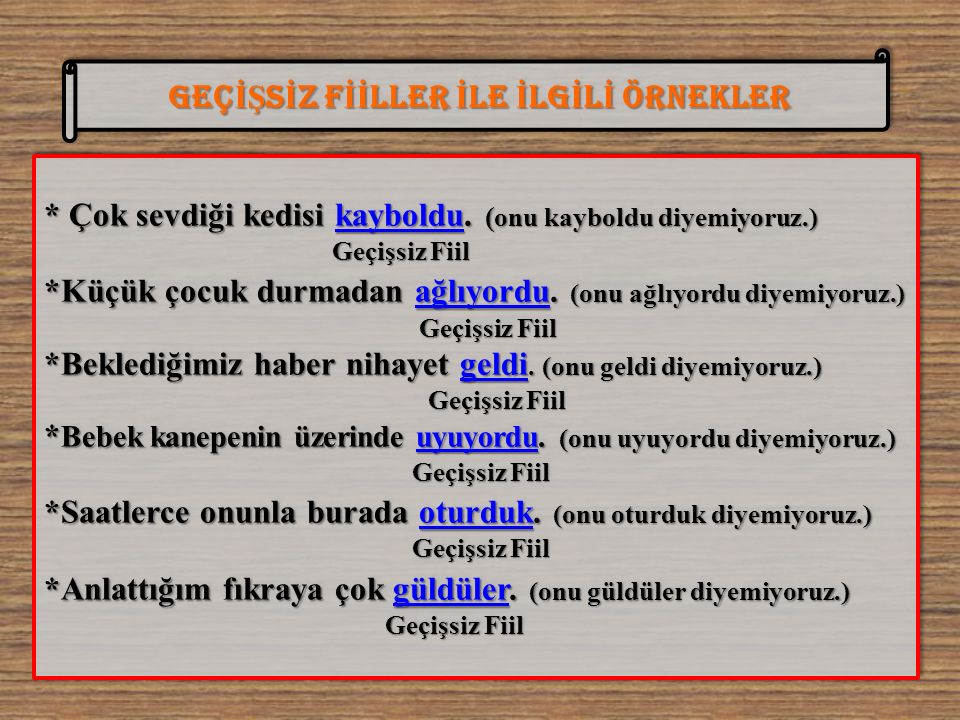 geçişsiz fiil örnek