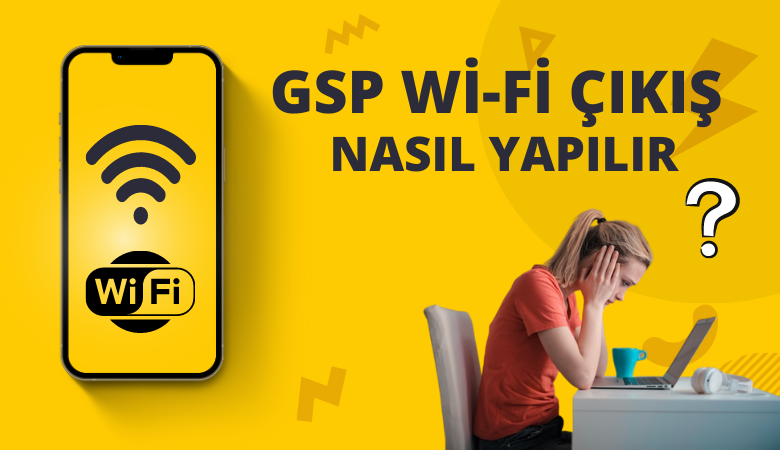 gsb wifi çıkış