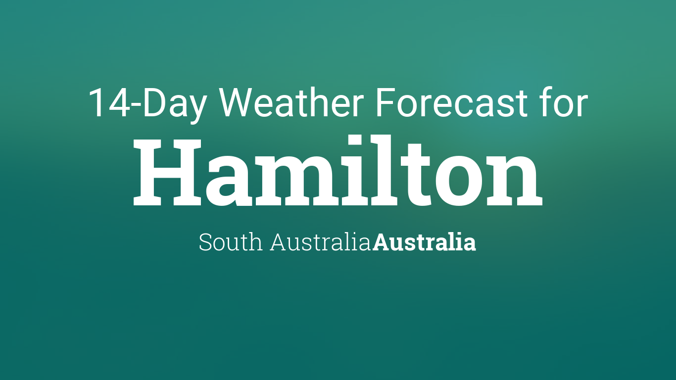 hamilton on weather 14 day