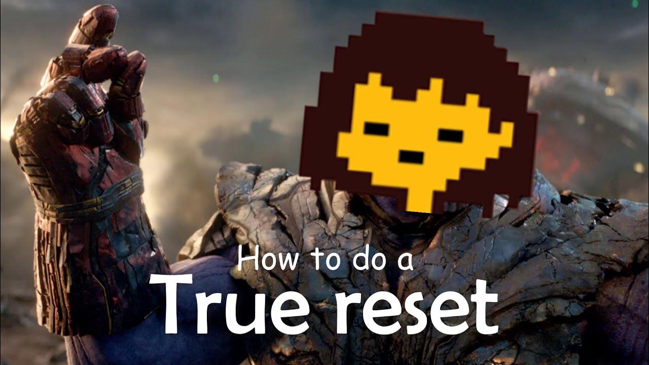 how to reset undertale