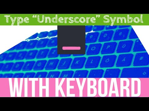 how to type an underscore on a keyboard