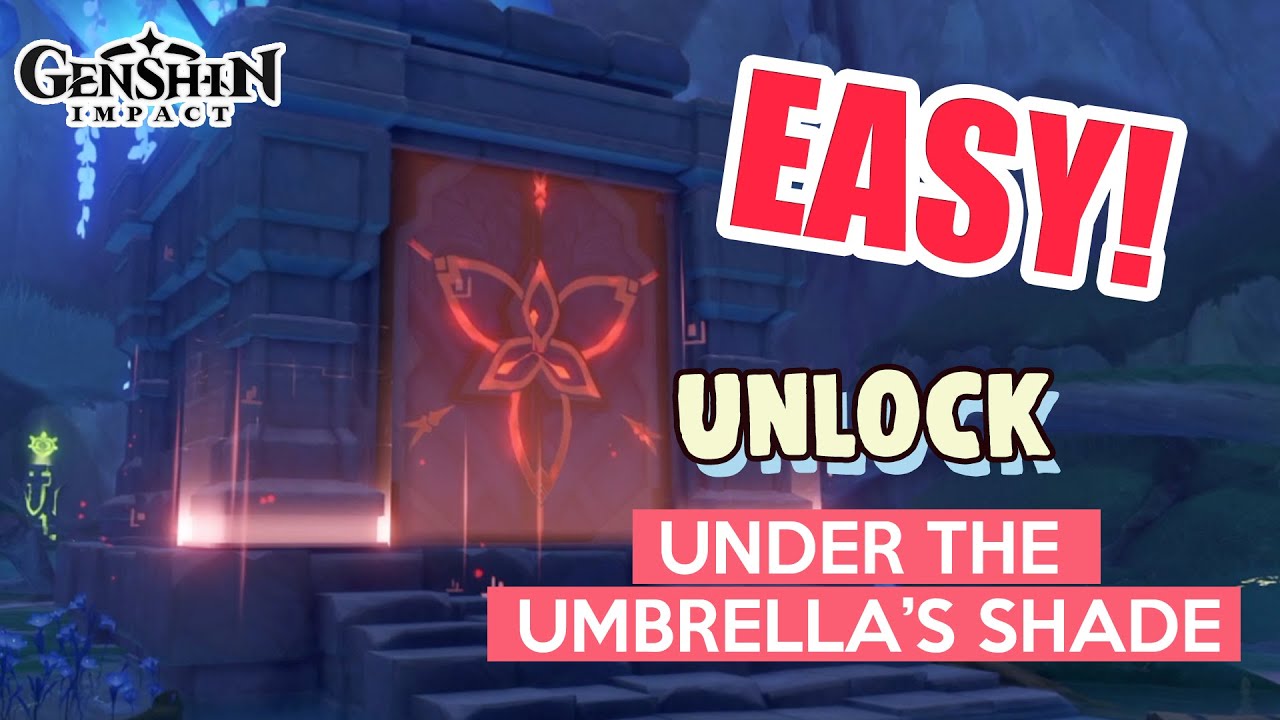 how to unlock under the umbrellas shade genshin