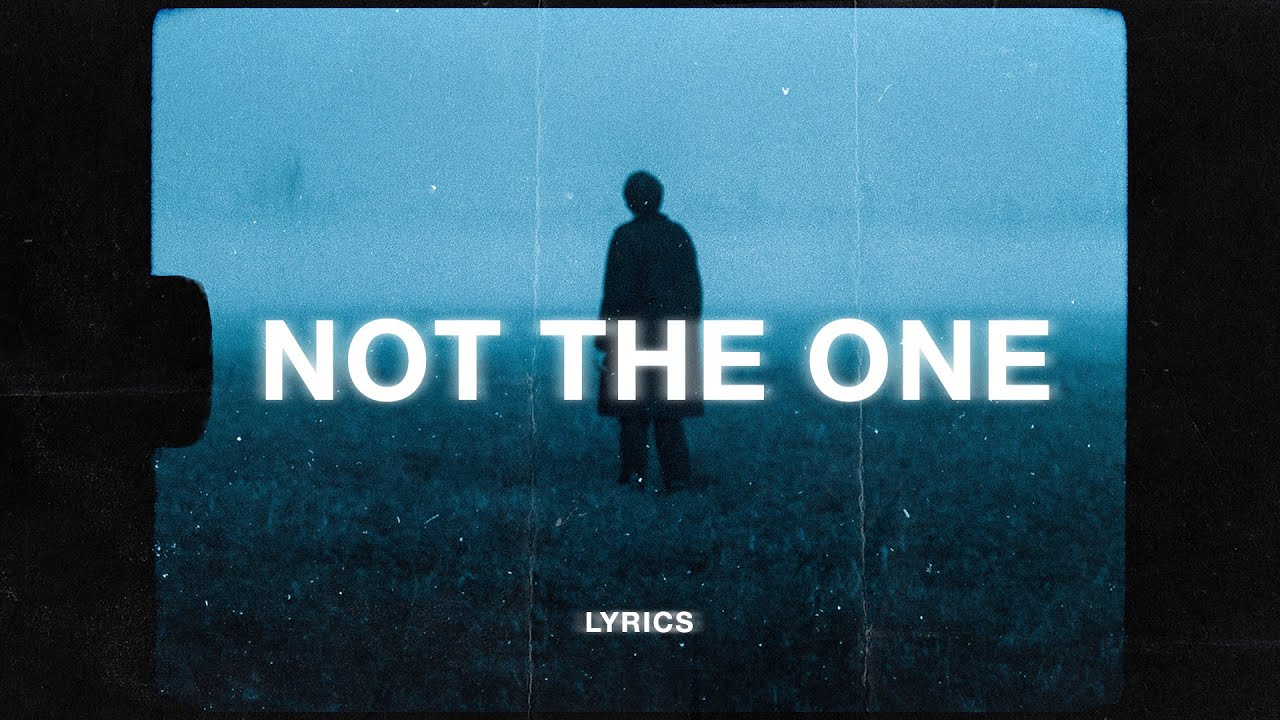 i am not the one lyrics