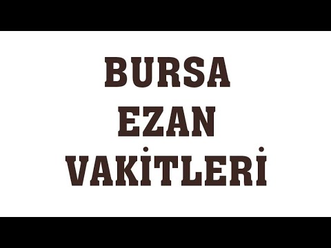 ikindi ezanı bursa