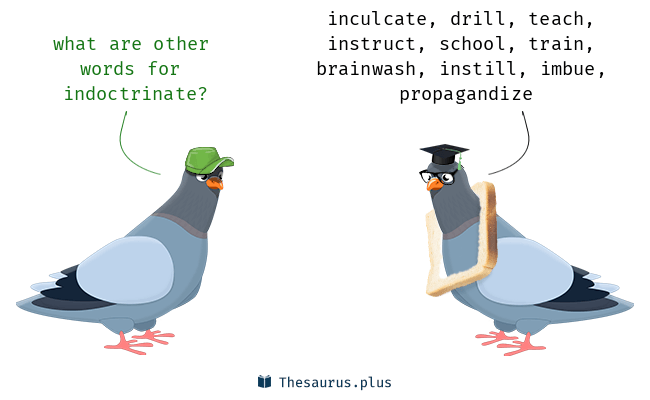 indoctrinate antonym