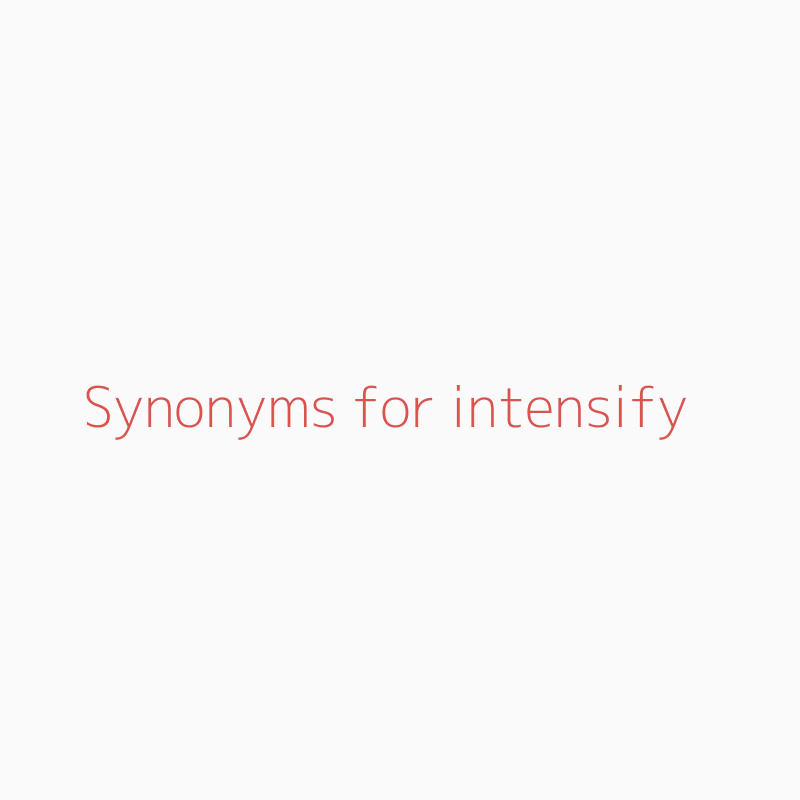 intensify synonym