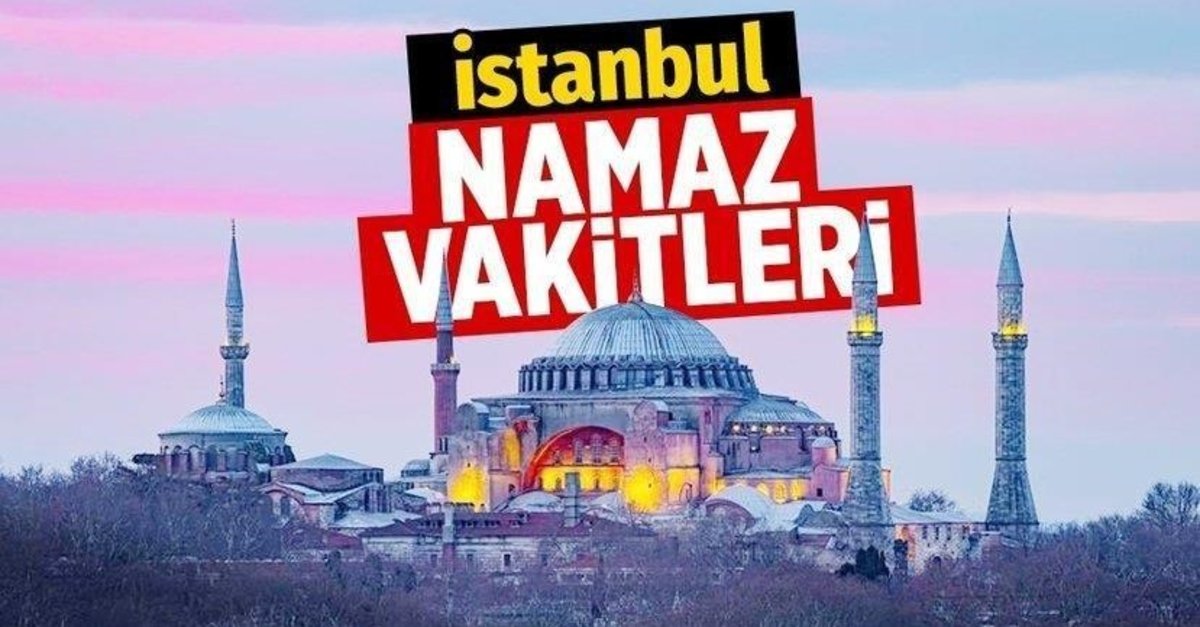 istanbul akşam ezanı kaçta okunuyor