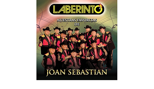 laberinto joan sebastian