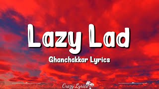 lazy lad lyrics