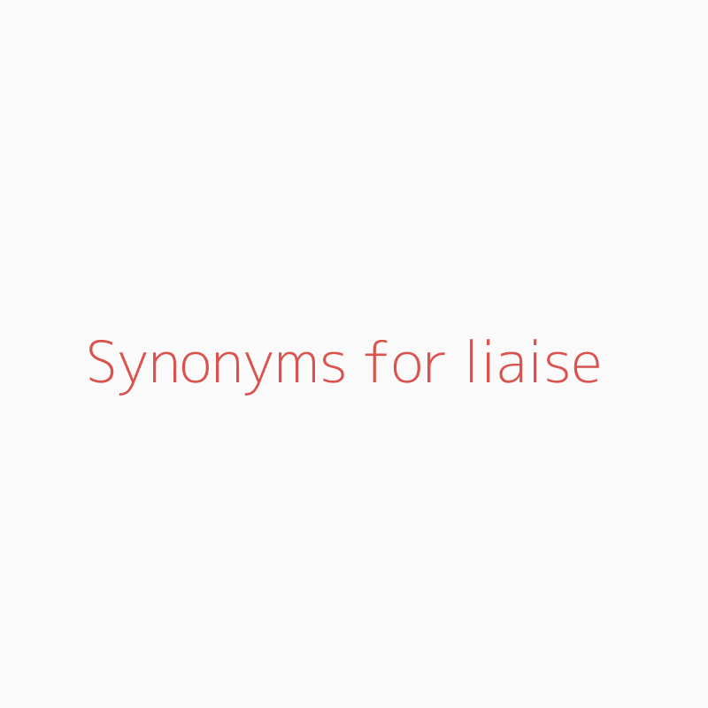 liaise synonym