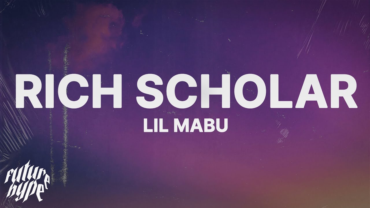 lil mabu rich scholar lyrics