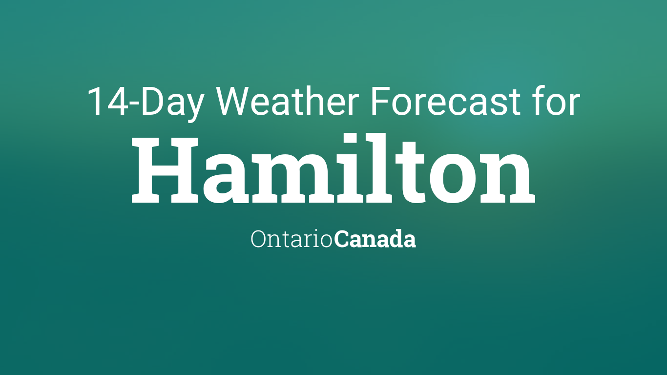 long range forecast hamilton ontario