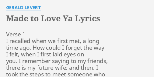 made to love ya lyrics