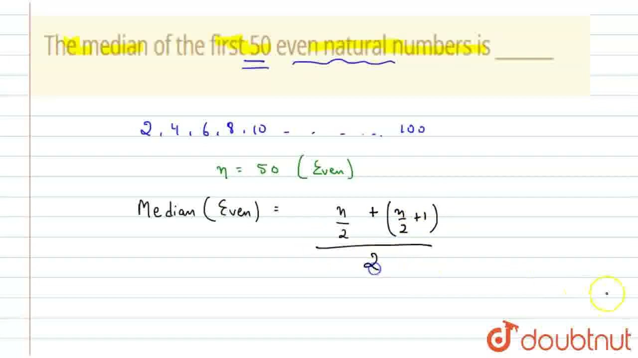 median of first 50 whole numbers