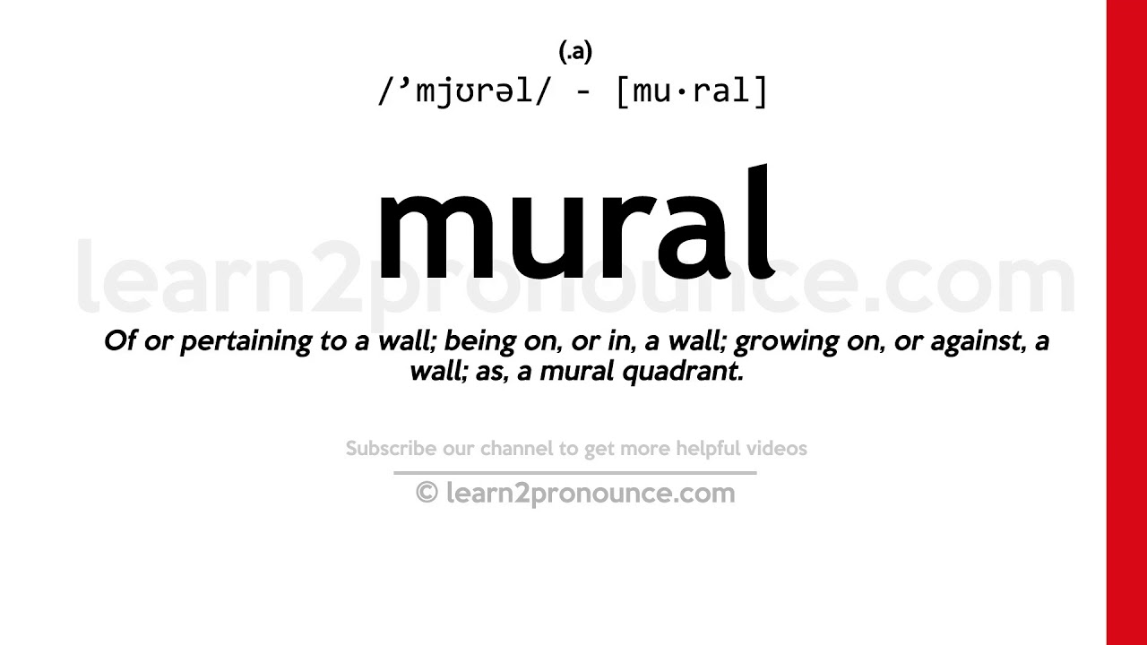 mural pronunciation