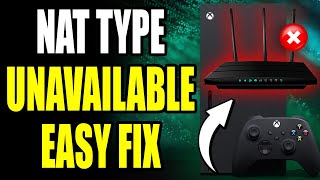 nat type unavailable xbox one