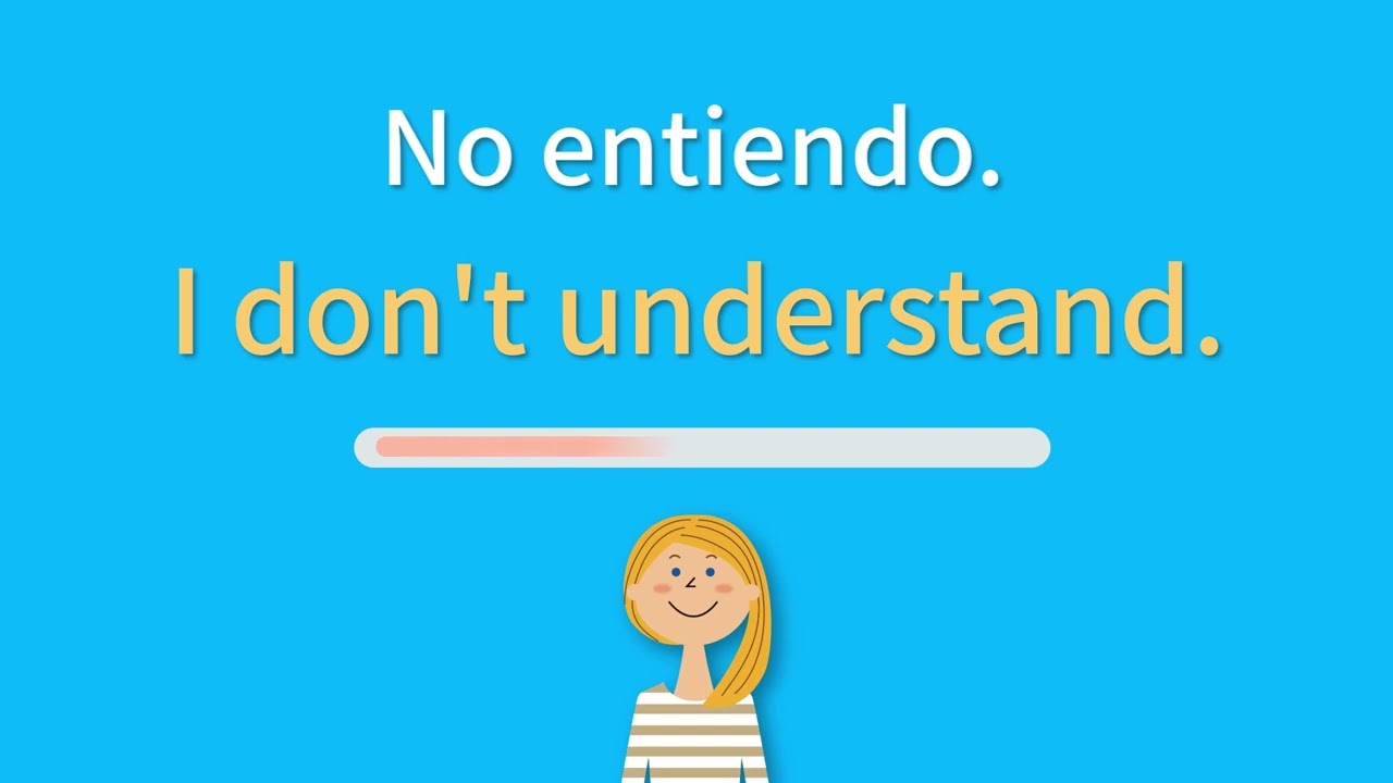 no entiendo in english