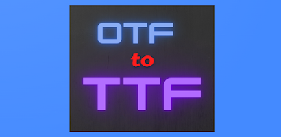 otf to ttf converter