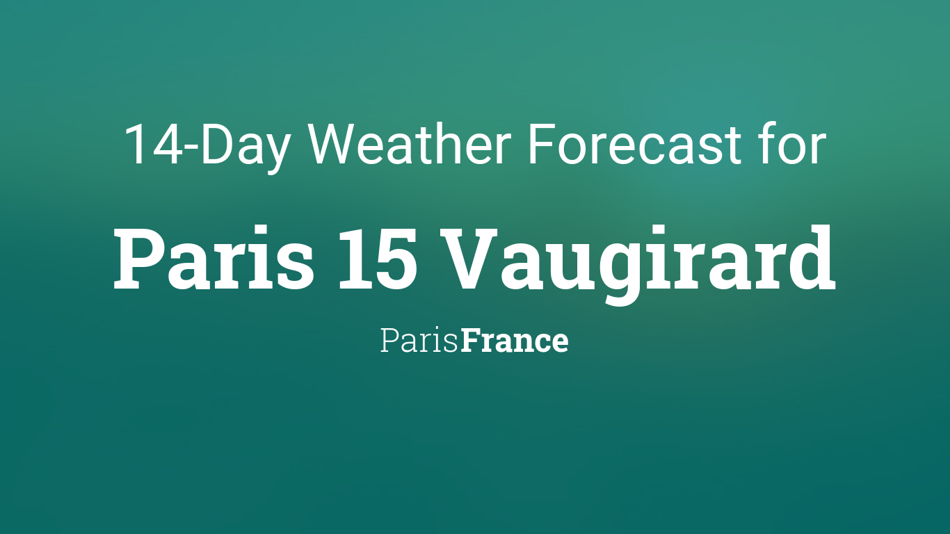 paris 14 day weather