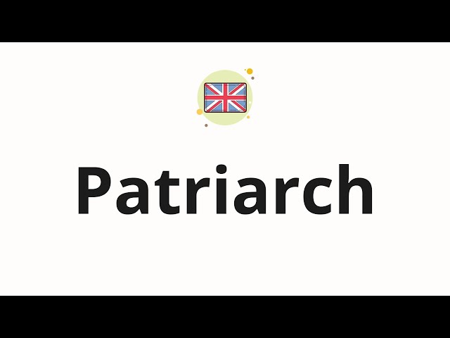 patriarch pronunciation