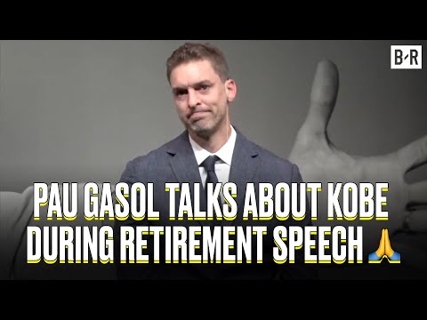 pau gasol retirement speech