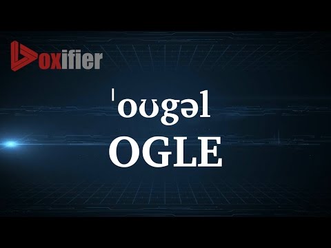 pronounce ogle