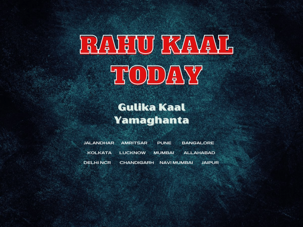 rahu kaal today delhi time