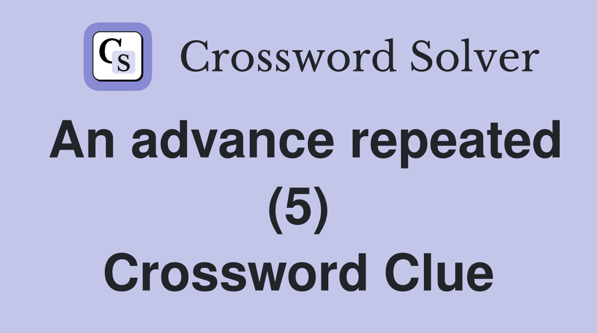 repeat performance crossword clue