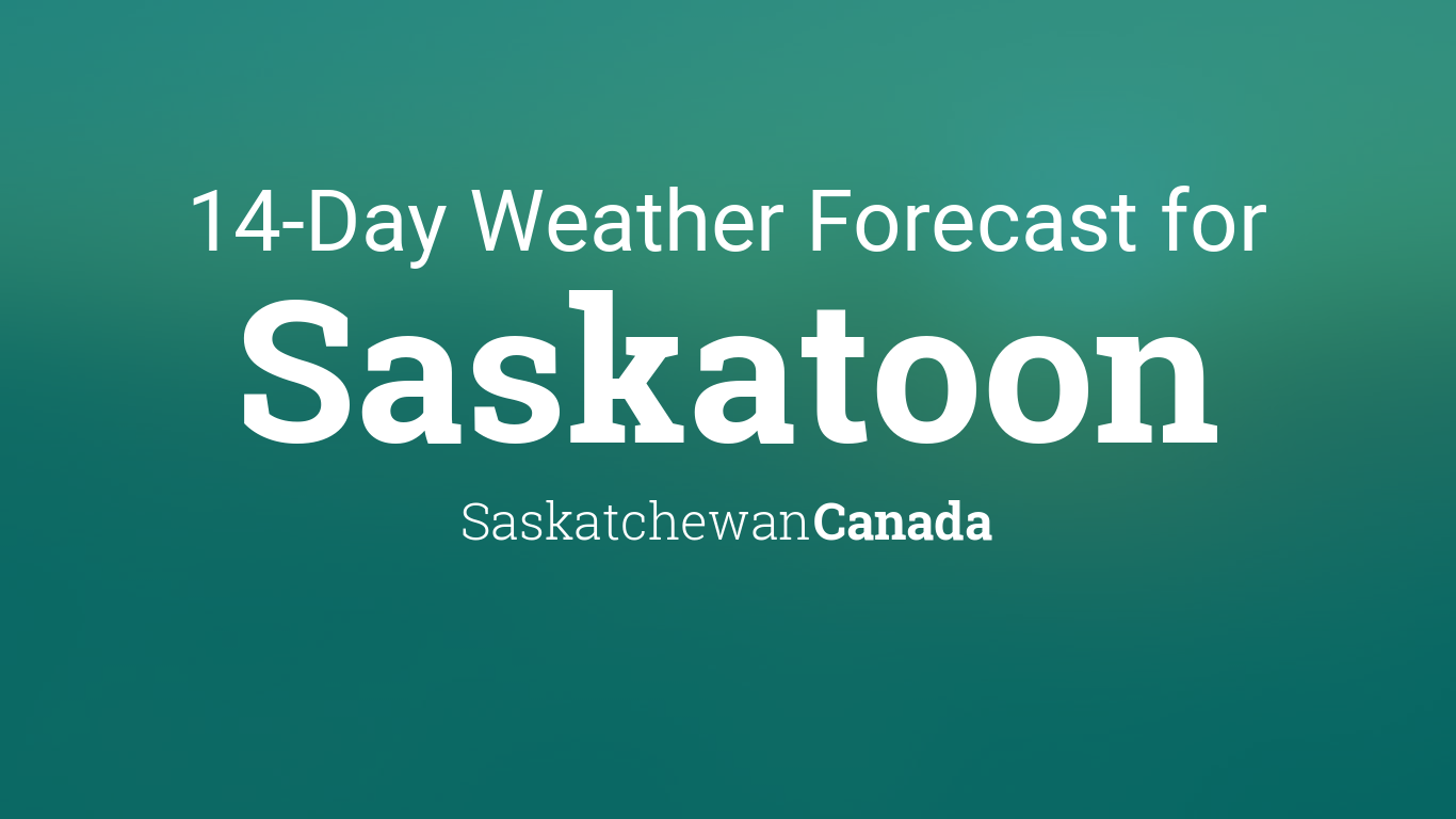 saskatoon weather 14 day