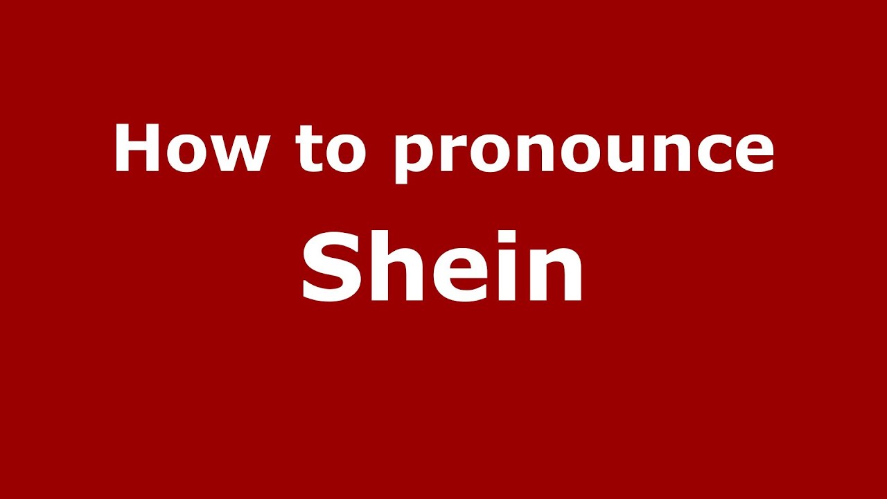 shein pronounce audio