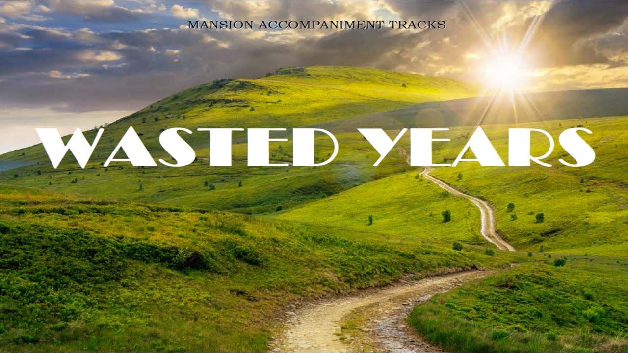 song lyrics wasted years jimmy swaggart