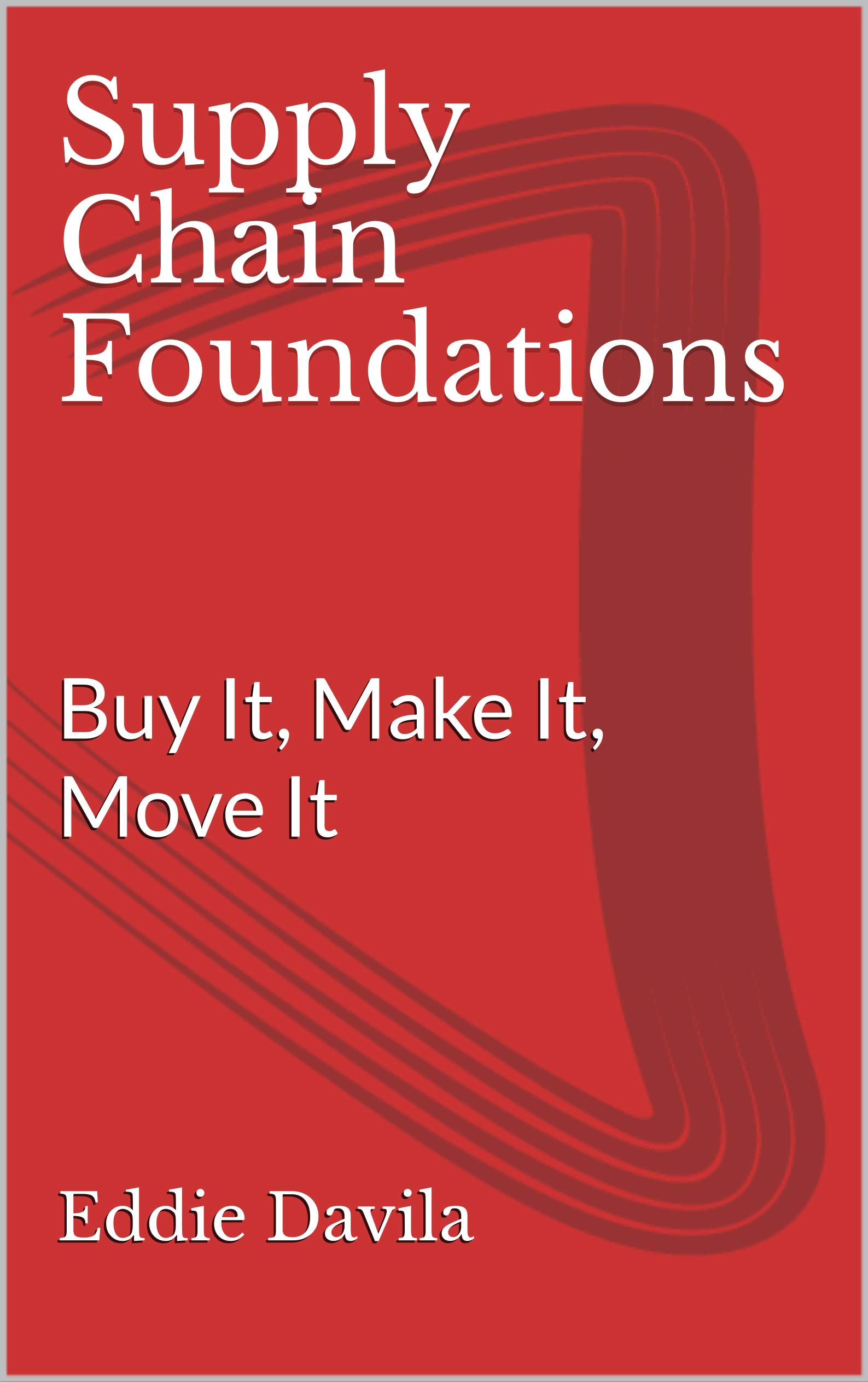 supply chain foundations buy it make it move it