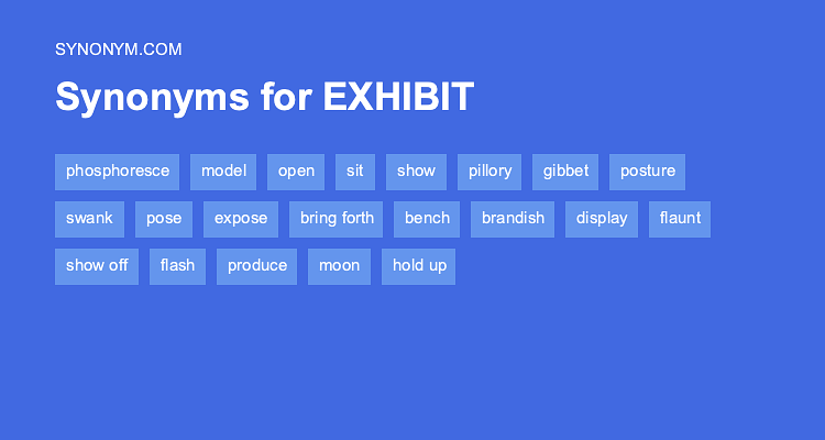 synonyms for exhibit