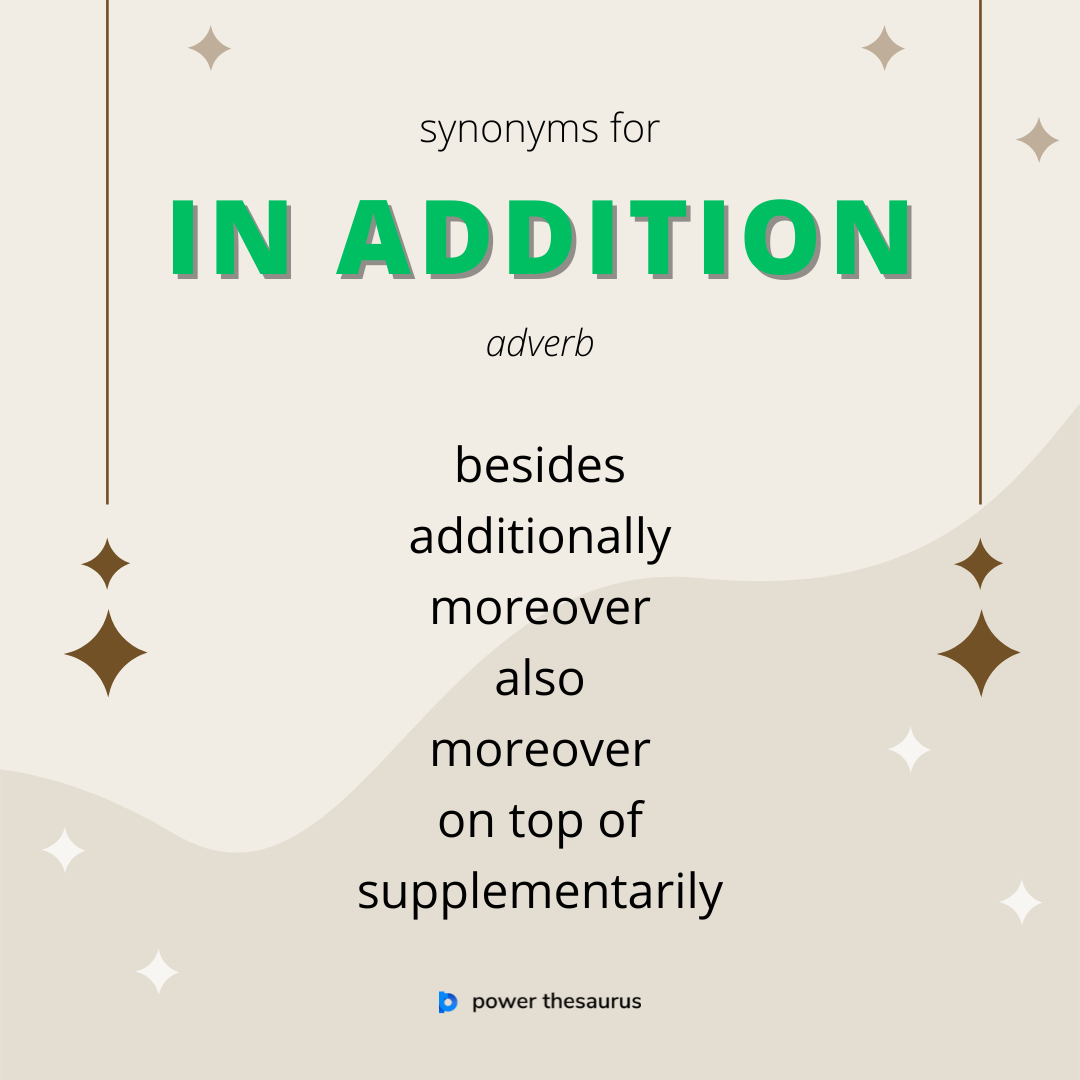 synonyms for in addition