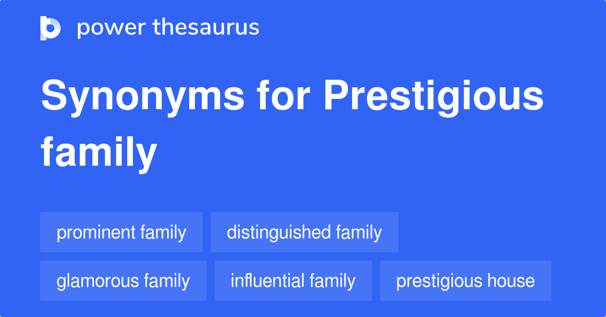 synonyms for prestigious