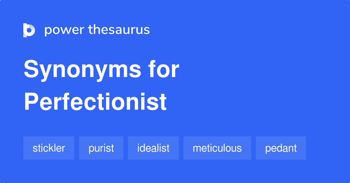 thesaurus detail oriented