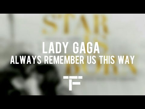 traduction lady gaga always remember us this way